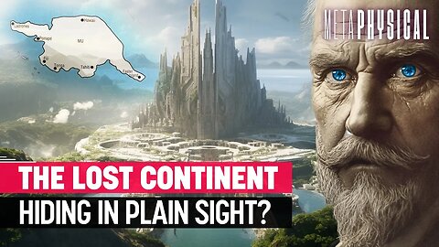 A Lost Continent in the Pacific? Ancient Civilizations Mu, Atlantis & Lemuria Hide Secrets [Part 1]