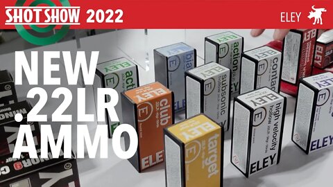 Eley new 22LR ammo at Shot Show2022