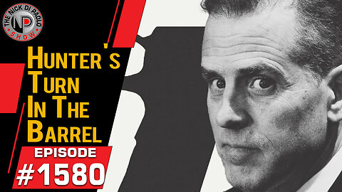 Hunter's Turn In The Barrel | Nick Di Paolo Show #1580