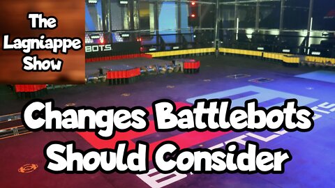 Changes Battlebots Should Consider