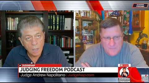 Judge Napolitano & Scott Ritter : US to Attack Russia, ISRAEL and more Geopolitical Updates