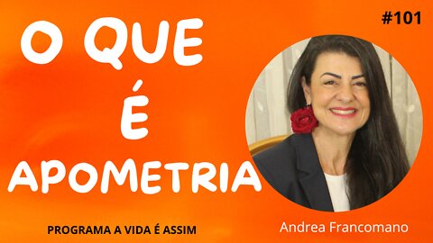 #101 - APOMETRIA com Andrea Francomano - 1/10/22