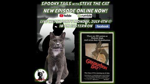 [GRADUATION DAY]: Spooky Tails with Steve the Cat Episode 0313