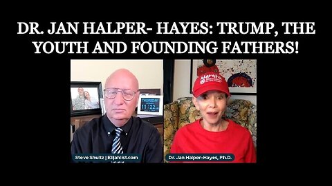 Dr. Jan Halper-Hayes: Trump, the Youth and Founding Fathers!