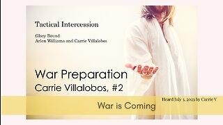 WAR PREPARATION, Continued - CARRIE VILLALOBOS, #2