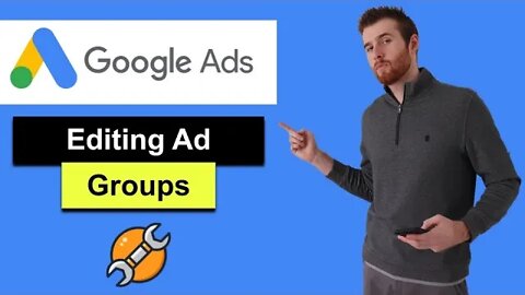 Edit Ad Group Google Ads (2022) - How To Edit Ad Groups In Google Ads