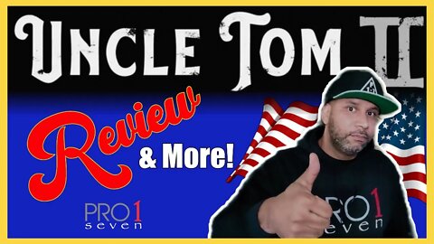 Uncle Tom 2 Review; More Biden Regime Hypocrisy; Meme-A-Pal-ooza