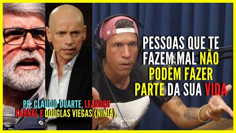 ESSE VÍDEO VAI TE MOSTRAR COMO RECONHECER PESSOAS RUINS | PR CLAUDIO DUARTE | LEANDRO KARNAL | NINJA