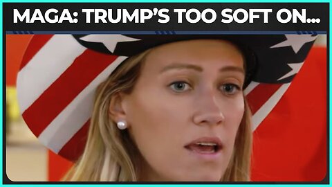 MAGA Thinks Trump Is TOO SOFT On