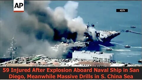 59 Injured from Explosion Aboard Naval Ship in San Diego During Massive Drills in South China Sea