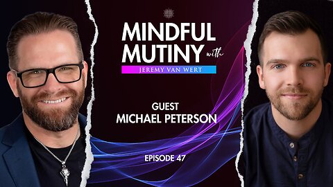 Evolution of the Spirit w/Michael Peterson | Mindful Mutiny