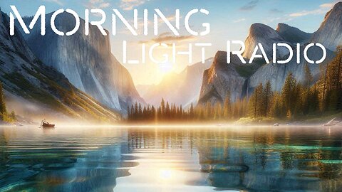 Morning Light Radio: “Vision”