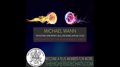 Michael Wann | The Esoteric Kobe Bryant, Skull and Bones, & Ritual Cycles