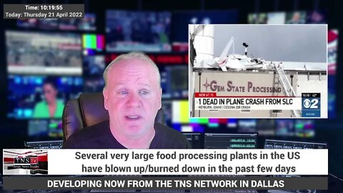 Several very large food processing plants in the US have blown up/burned down in the past few days