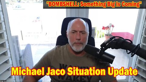 Michael Jaco Situation Update 4/6/24: "BOMBSHELL: Something Big Is Coming"