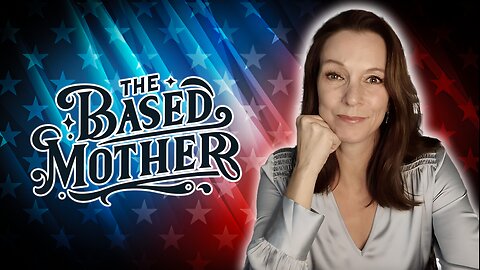 The Based Mother Show - Harris & Biden Invited 662,566 Criminals Into the U.S.