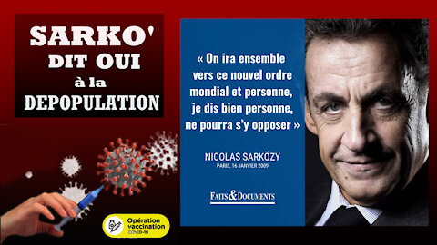 SARKOZY "le Mondialiste" dit OUI à la "dépopulation" (Hd 720)