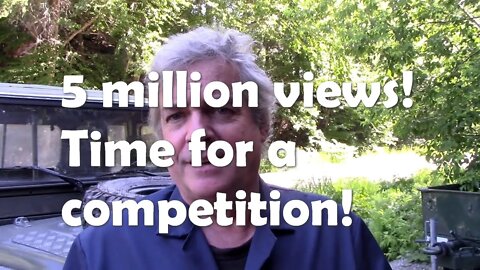 5 Million views! Time for a competition!