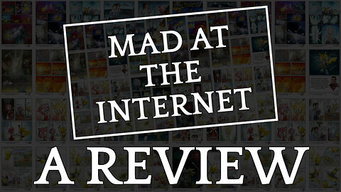 Half-Year in Review - Mad at the Internet (March 10th, 2019)