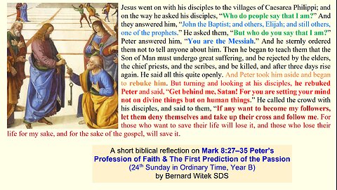 Mark 8:27–35 Peter’s Profession of Faith & The First Prediction of the Passion