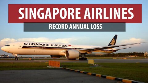 Singapore Airlines' Record Losses