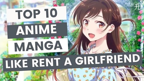 Top 10 Anime Like Rent A Girlfriend | Animeindia.in