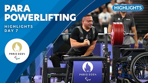 Para Powerlifting Highlights | Day 7 | Paris 2024 Paralympic Games