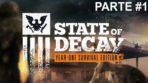 State Of Decay: Year-One Survival Edition - [Parte 1] - Legendado PT-BR - 60 Fps - 1440p