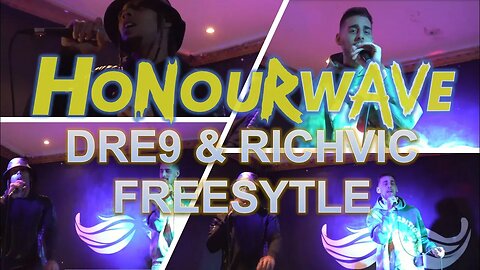 HonourWave - RICHVIC & DRE9 FREESTYLE Live Performance (Unreleased Music)