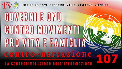 CONTRO-NARRAZIONE NR.107 - LA CONTRORIVOLUZIONE NELL’INFORMAZIONE. VALLI, VIGLIONE, VIGNELLI