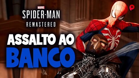 Marvel's Spider Man Remastered - Assalto ao banco