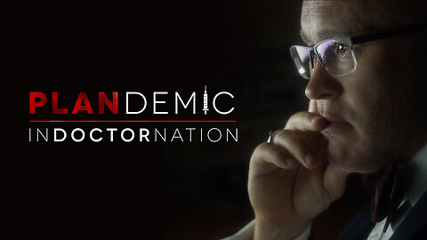 Dr. 'David E. Martin' Plandemic 2 "Medical Indoctornation" Documentary.