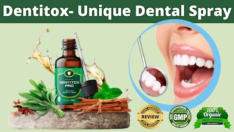 DENTITOX – UNIQUE DENTAL SPRAY OFFER