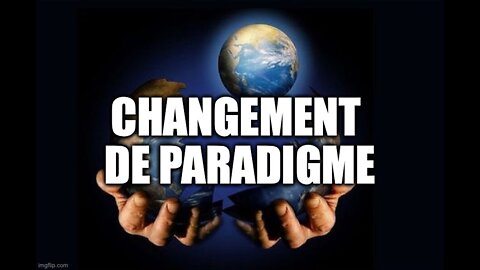 Le changement de paradigme