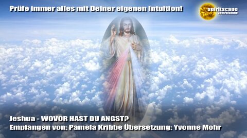 Jeshua - WOVOR HAST DU ANGST?