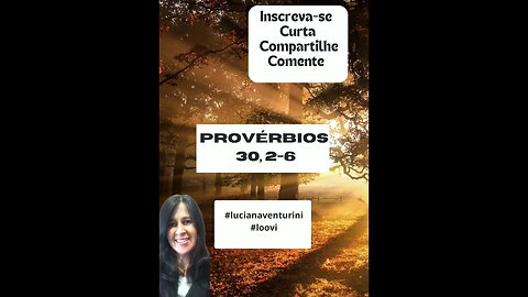 Provérbios 30, 2-6 Transcendência de Deus e da Sabedoria #lucianaventurini #loovi #shorts