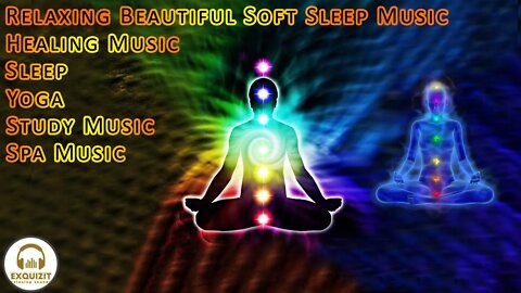 Relaxing Soft Sleep Music, Healing Music, soothing music for sleep relaxation and meditation