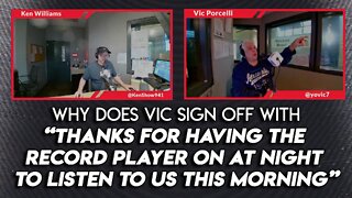 Why Does Vic Say, "Thanks For Having the Record Player On"?