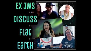 [L.A. ExJW] [Flat Earth Dave Interviews 2] Ex Jw talk, flat earth [Aug 15, 2022]