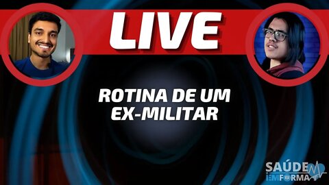 Rotina e Preparação Física como Militar das Forças Armadas🎙Live Bate-Papo