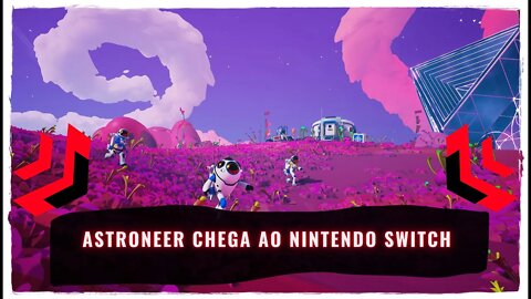 Astroneer Nintendo Switch (Jogo de Aventura e Colonização de Planetas)