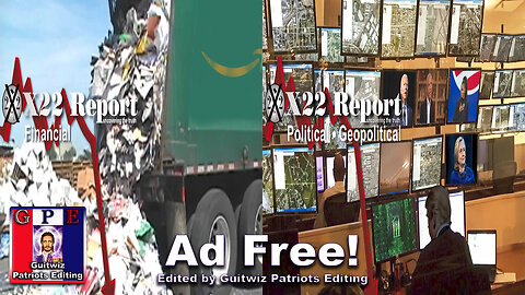 X22 Report-3399-Bezos Dumps Stocks-Patriots To Strip CB Control-BO Ready For Elections-Ad Free!