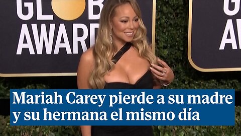 Mariah Carey pierde a su madre y su hermana el mismo día