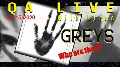 QA Live -dec15/2020- GREYS