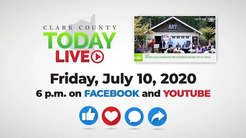 WATCH: Clark County TODAY LIVE • Thursday, July 9, 2020