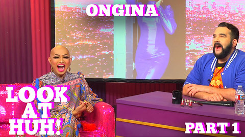 RuPaul's Drag Race Star ONGINA on LOOK AT HUH! Part 1