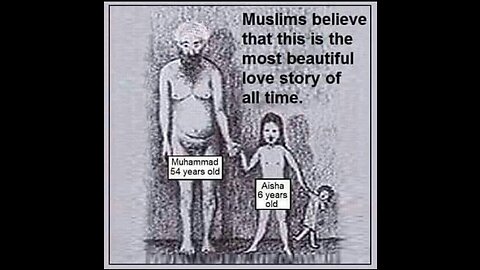 .......When Your WIFE Is A Little Girl ! #Islam #Pedophilia #Polygamy #SOULPower4Ever