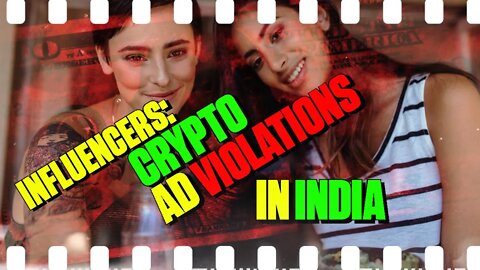 Influencers: Crypto Ad Violations In India - 144