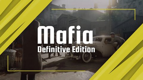 Part 2 - Mafia: Definitive Edition