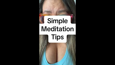 Meditation Tips